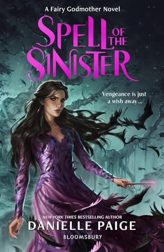 Spell of the Sinister (A Fairy Godmother Novel)