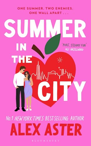 Summer in the City: The instant Sunday Times and New York Times bestseller and your newest enemies-to-lovers obsession!