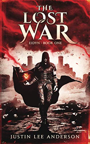 The Lost War: Eidyn Book One (The Eidyn Saga, Band 1)