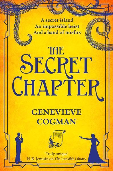 The Secret Chapter (The Invisible Library series, 6, Band 6)