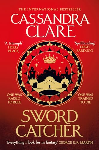Sword Catcher: Discover the instant Sunday Times bestseller from the author of The Shadowhunter Chronicles (The Chronicles of Castellane, 1)