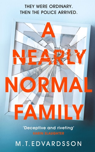 A Nearly Normal Family: A gripping, page-turning thriller with a shocking twist