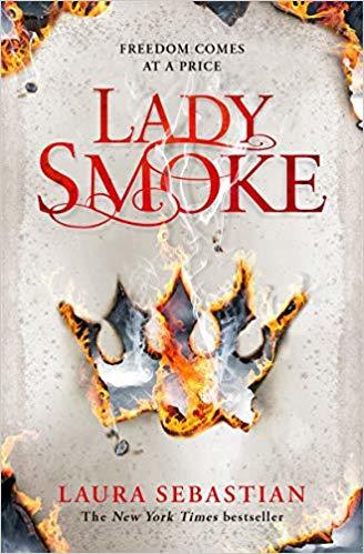 Lady Smoke: Laura Sebastian (The Ash Princess Trilogy, Band 2)