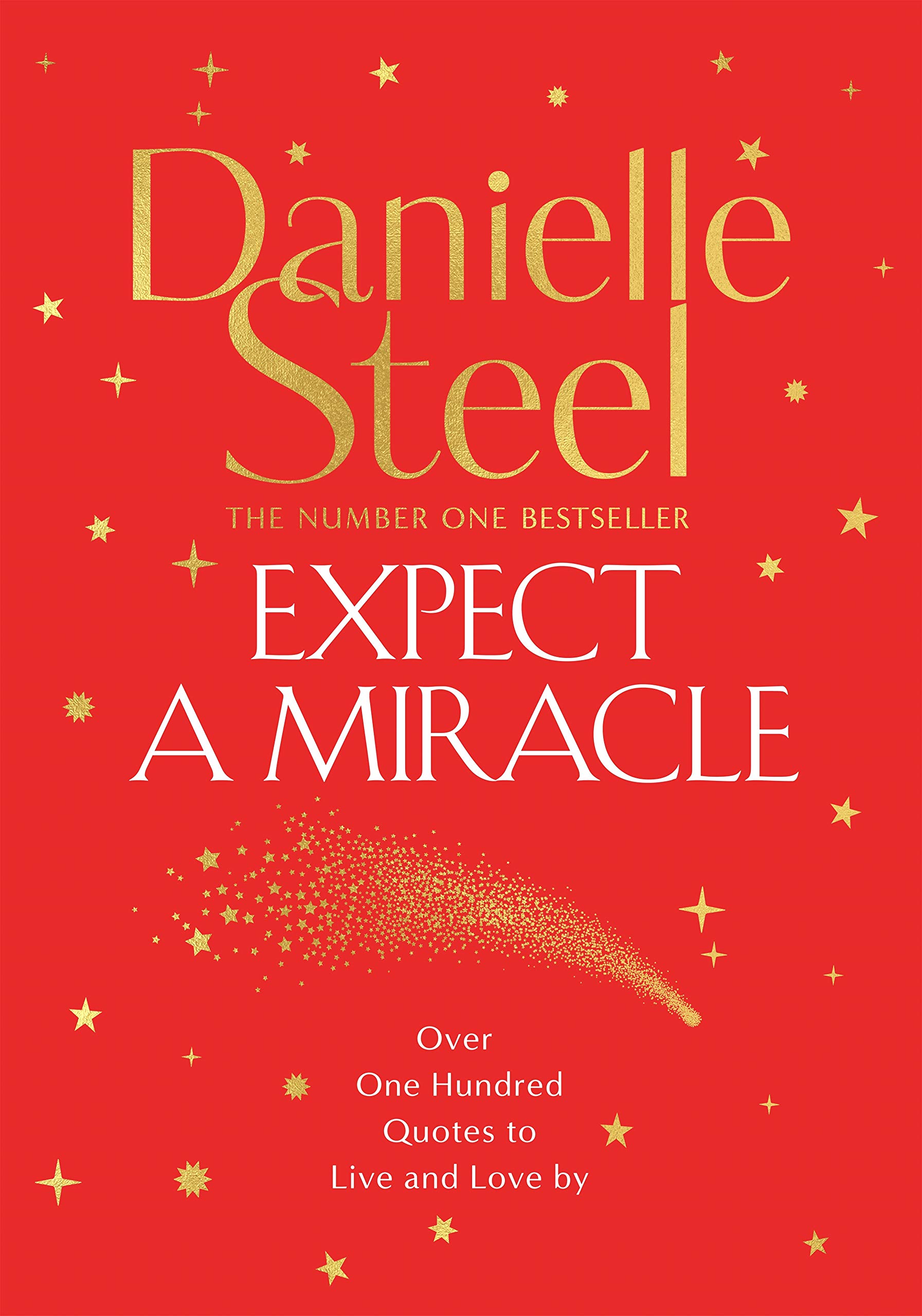 Expect a Miracle: A beautiful gift book full of inspirational quotes to live and love by