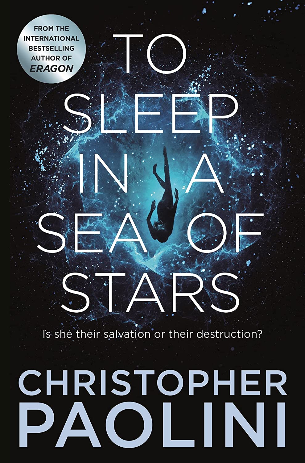 To Sleep in a Sea of Stars: Epic space opera from the author of Eragon (Fractalverse, 1)
