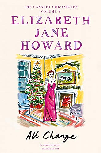All Change: Cazalet Chronicles 05 (Cazalet Chronicles, 5)