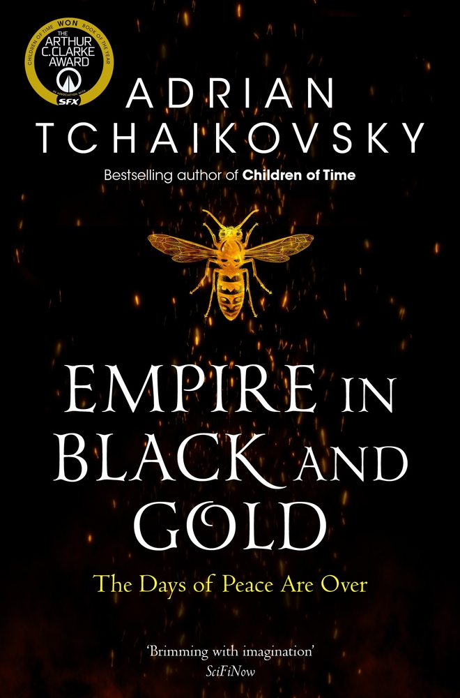 Empire in Black and Gold: Adrian Tchaikovsky (Shadows of the Apt, 1)