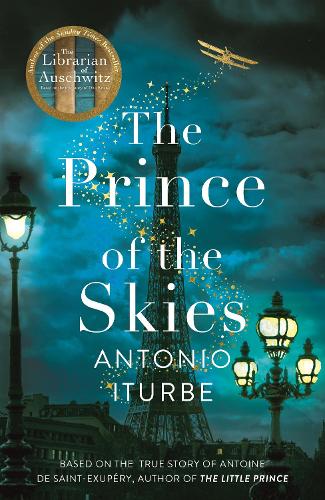 The Prince of the Skies: From the International bestselling author of The Librarian of Auschwitz