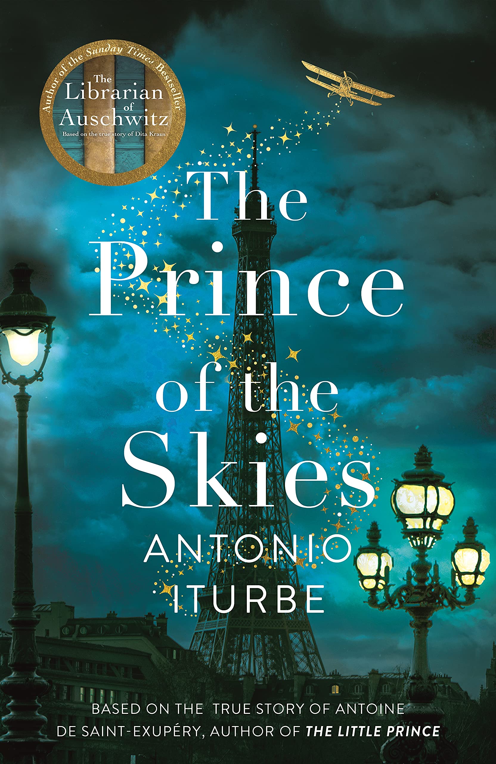 The Prince of the Skies: A spellbinding biographical novel about the author of The Little Prince (The Wild Isle Series, 21)