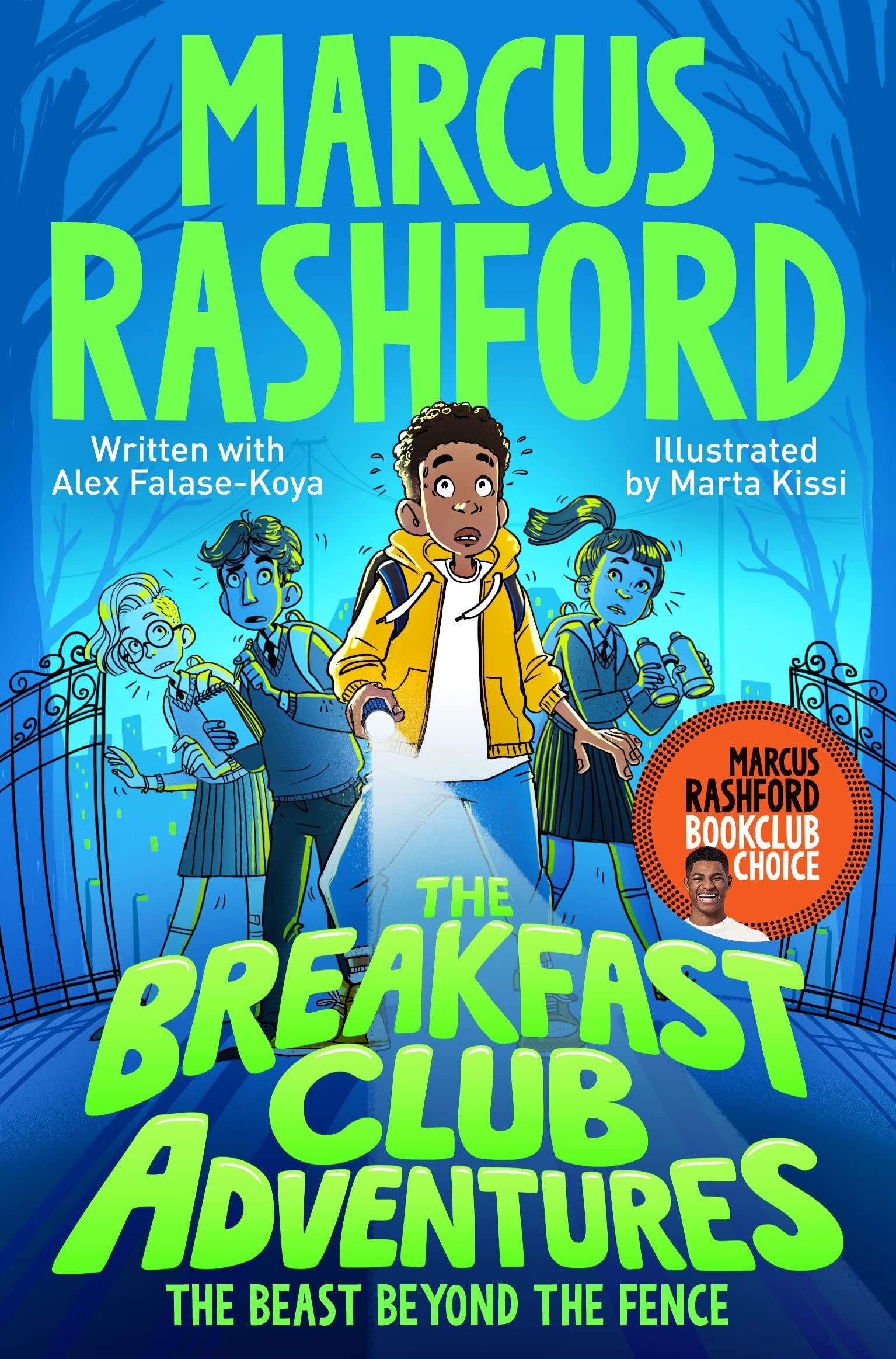 The Breakfast Club Adventures: The Beast Beyond the Fence (The Breakfast Club Adventures, 1)