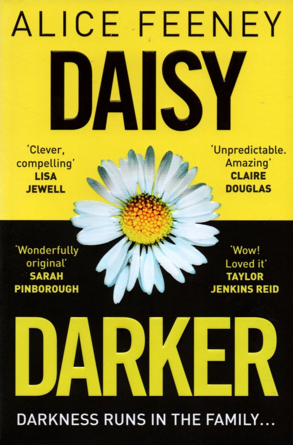 Daisy Darker: A Gripping Psychological Thriller With a Killer Ending You'll Never Forget