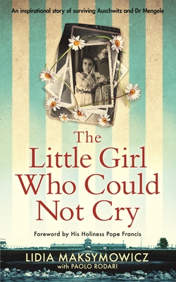 The Little Girl Who Could Not Cry: My Testimony