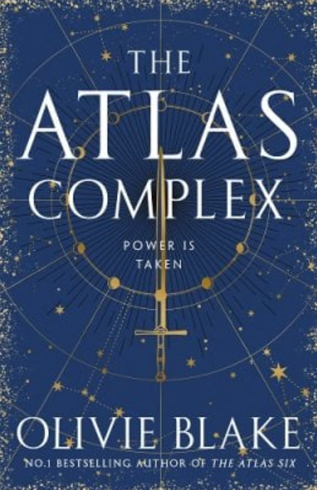 The Atlas Complex: The devastating conclusion to the story that started with The Atlas Six - now an international bestseller (Atlas series, 3)