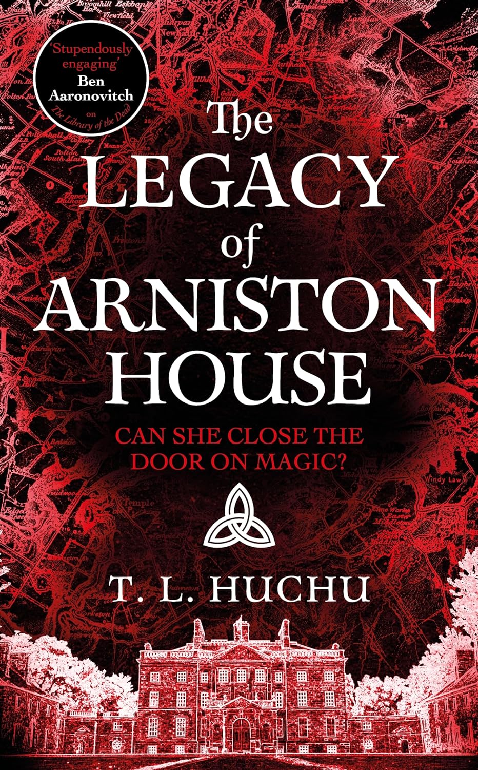 The Legacy of Arniston House: The mystery continues in this fun urban fantasy series set in Scotland (Edinburgh Nights, 4)