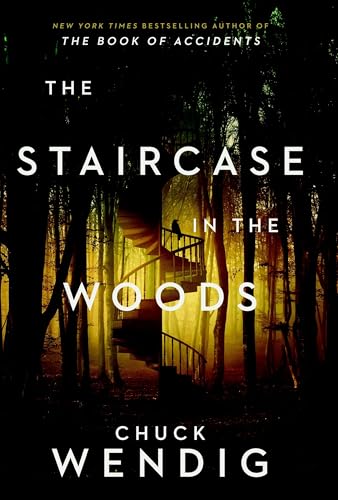 The Staircase in the Woods: The chilling new horror and Sunday Times bestseller