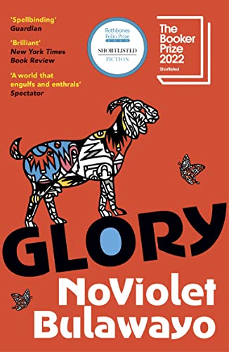 Glory: LONGLISTED FOR THE WOMEN'S PRIZE FOR FICTION 2023