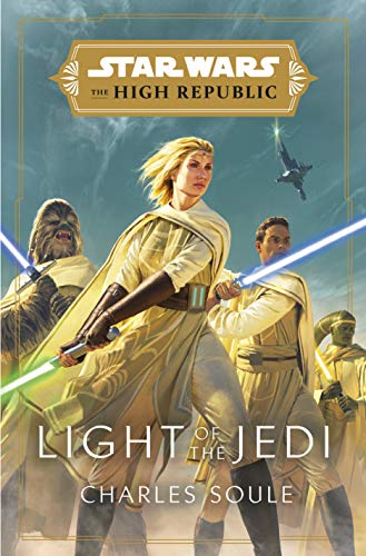 Star Wars: Light of the Jedi (The High Republic) (Star Wars: The High Republic, 1)