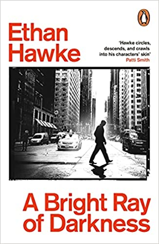 A Bright Ray of Darkness: Ethan Hawke