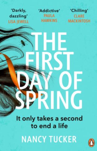 The First Day of Spring: Discover the year’s most page-turning thriller