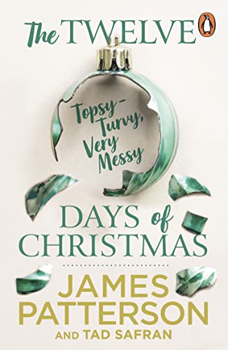 The Twelve Topsy-Turvy, Very Messy Days of Christmas: A funny and heartwarming festive story from the No. 1 bestselling author