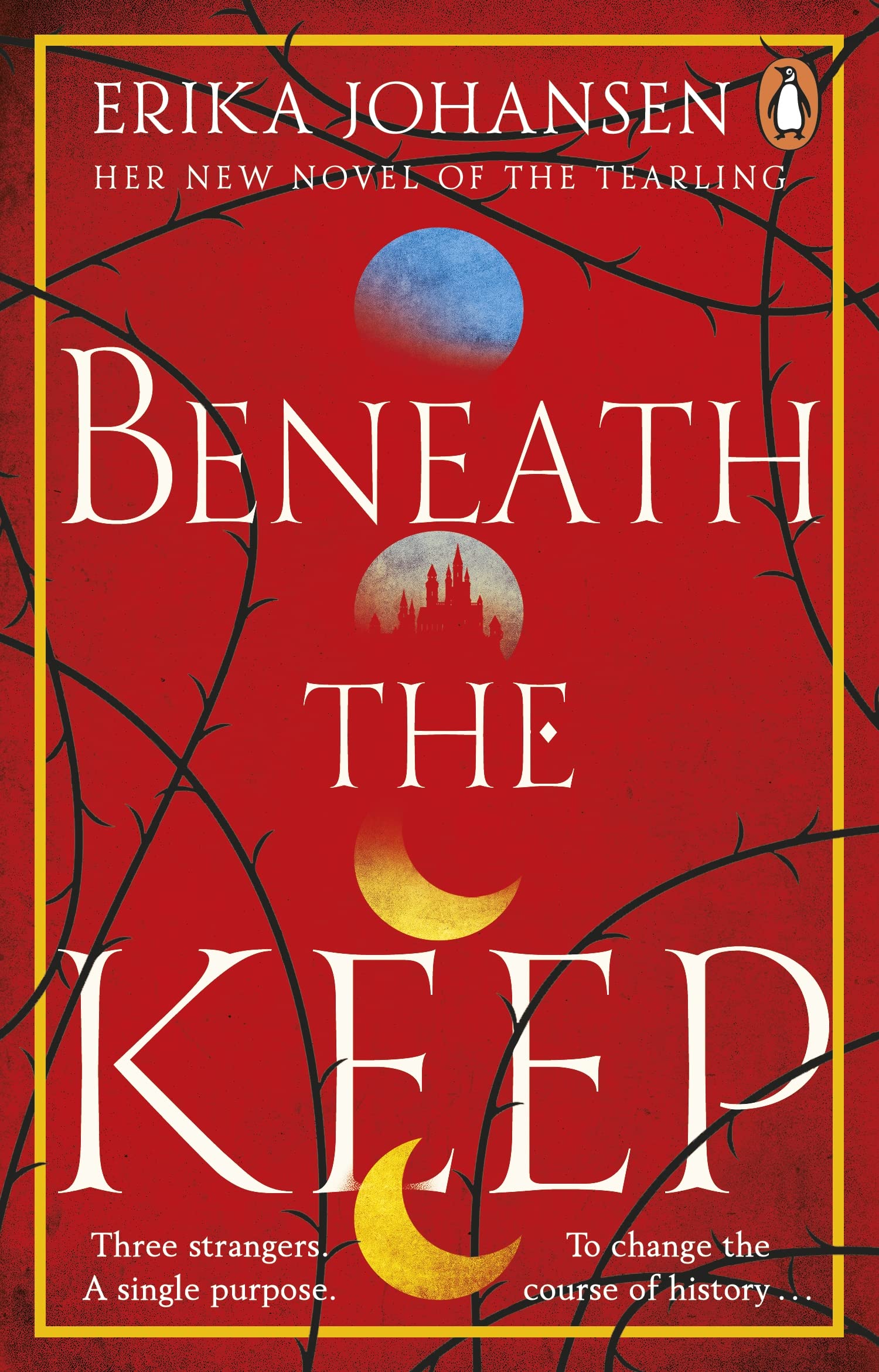 Beneath the Keep: A Novel of the Tearling