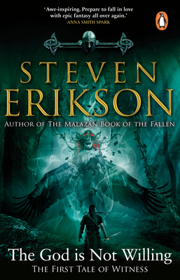 The God is Not Willing: The First Tale of Witness (The Witness Trilogy)