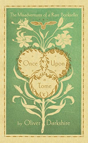 Once Upon a Tome: The misadventures of a rare bookseller