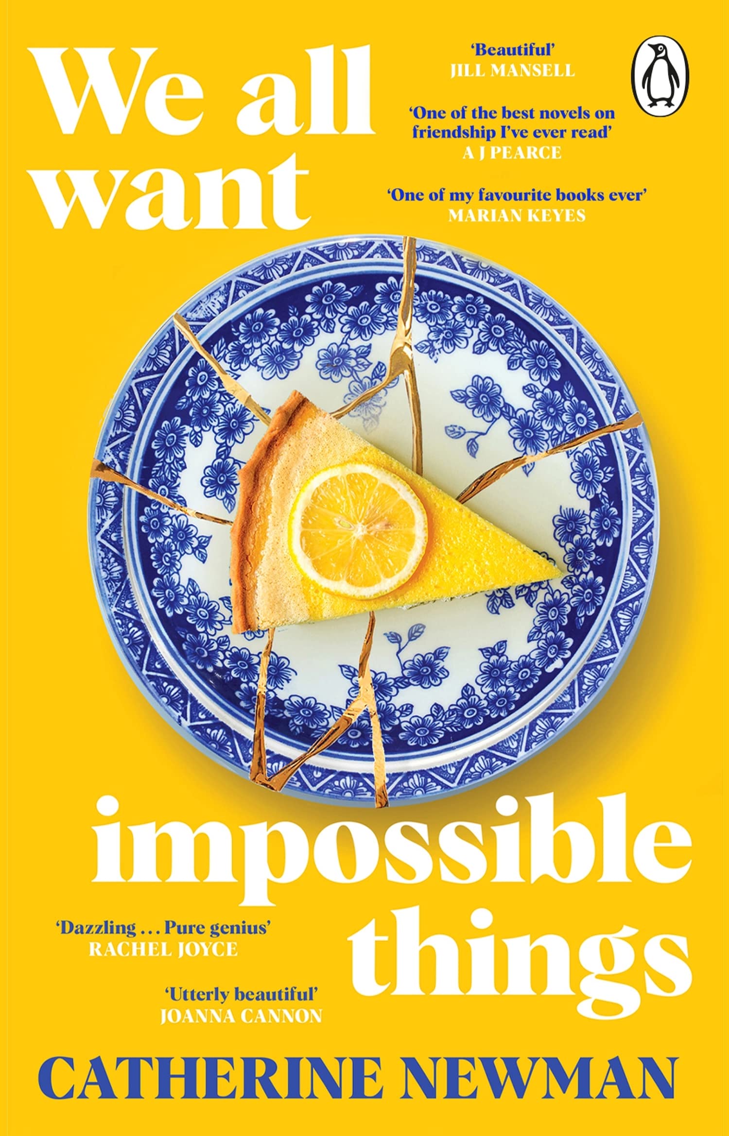 We All Want Impossible Things: The uplifting and moving Richard and Judy Book Club pick