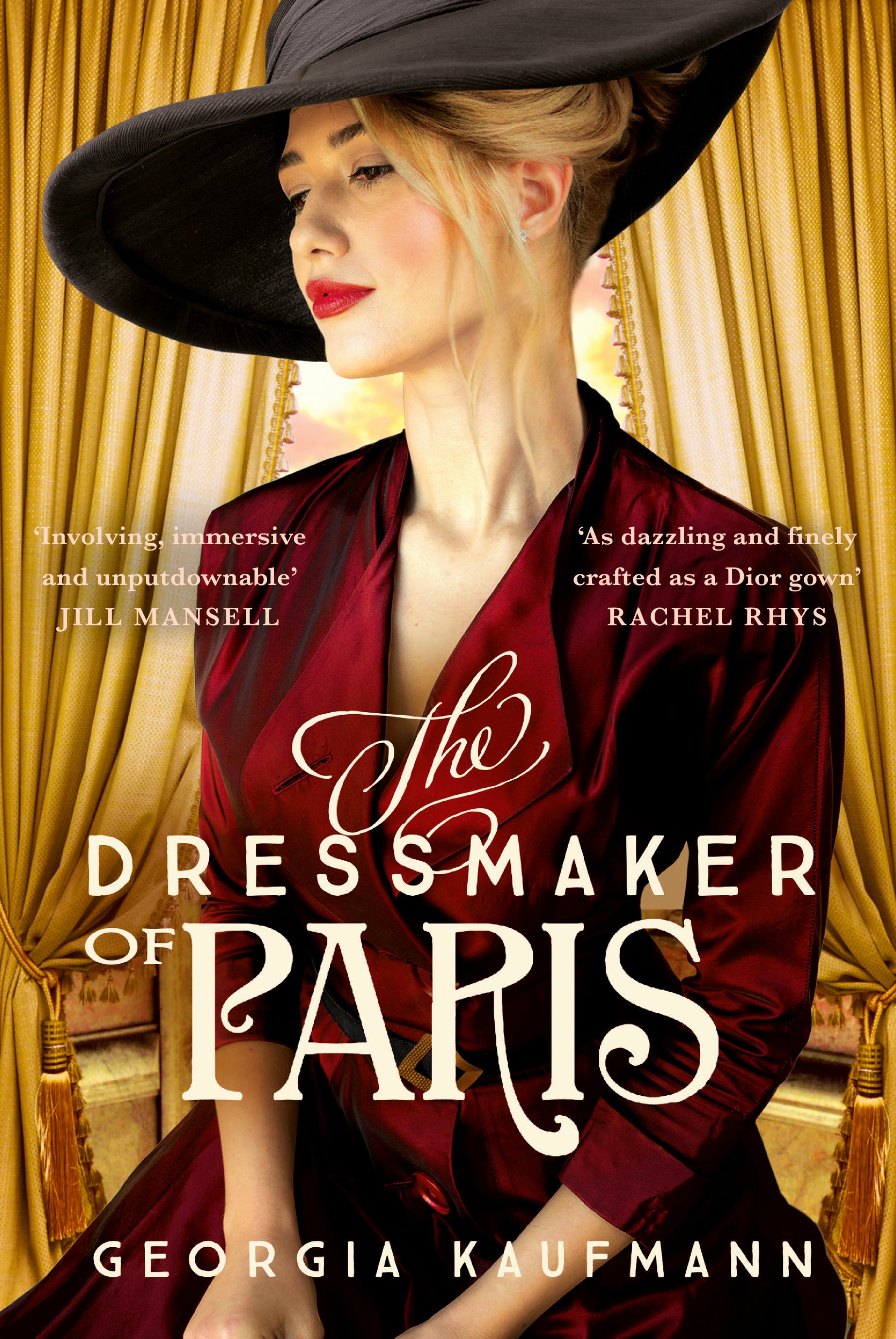 The Dressmaker of Paris: 'A story of loss and escape, redemption and forgiveness. Fans of Lucinda Riley will adore it' (Sunday Express)