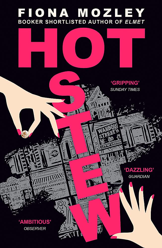Hot Stew: the new novel from the Booker-shortlisted author of Elmet