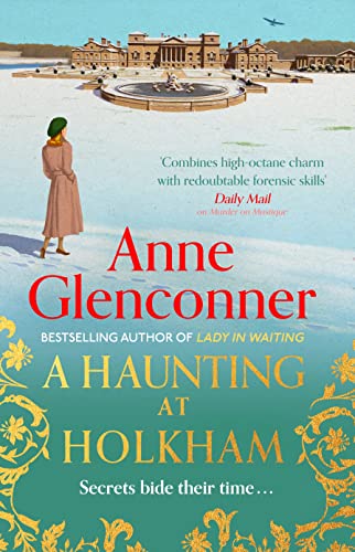 A Haunting at Holkam: from the author of the bestselling memoir Lady in Waiting