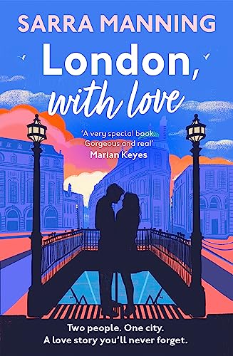 London, With Love: The romantic and unforgettable story of two people, whose lives keep crossing over the years.