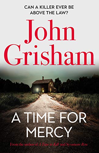 A Time for Mercy: John Grisham’s Latest No. 1 Bestseller (Jake Brigance, 3)