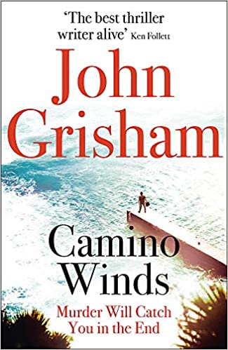 Camino Winds: The Ultimate Murder Mystery from the Greatest Thriller Writer Alive