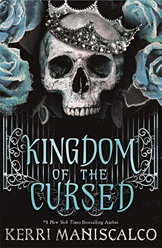 Kingdom of the Cursed: The Sunday Times and New York Times bestselling sequel to the darkly romantic fantasy (Kingdom of the Wicked)