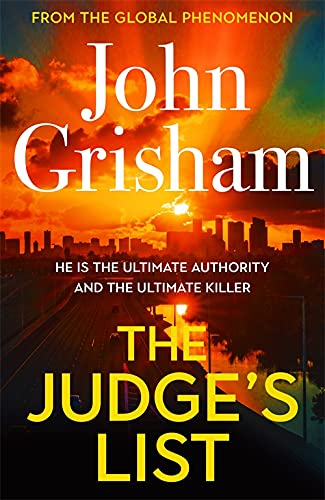 The Judge's List: John Grisham’s breathtaking, must-read bestseller