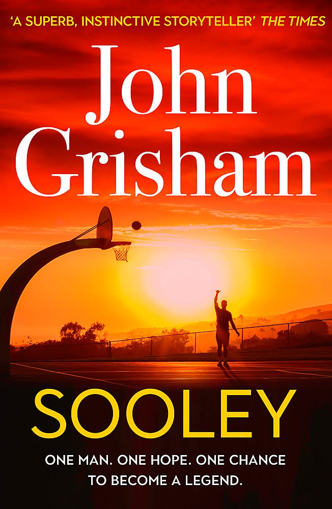 Sooley: The Gripping Bestseller from John Grisham