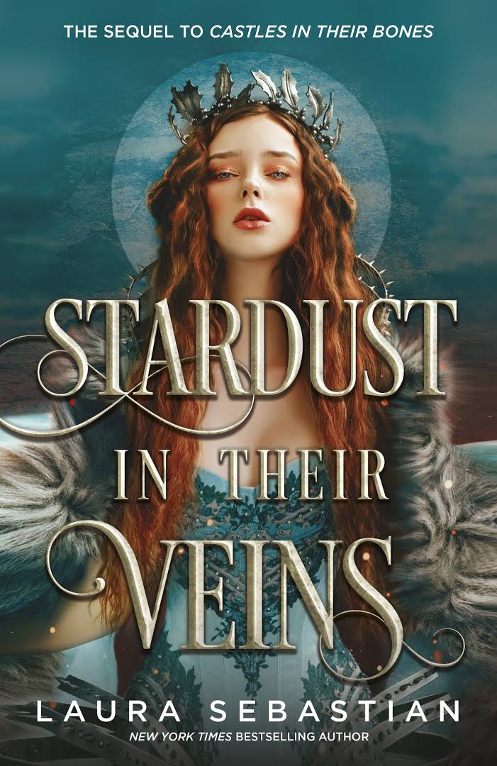 Stardust in their Veins: Following the dramatic and deadly events of Castles in Their Bones