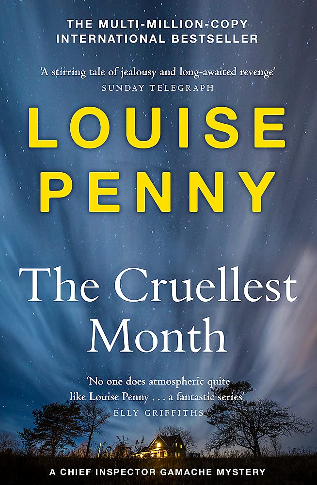 The Cruellest Month: thrilling and page-turning crime fiction from the author of the bestselling Inspector Gamache novels (Chief Inspector Gamache)