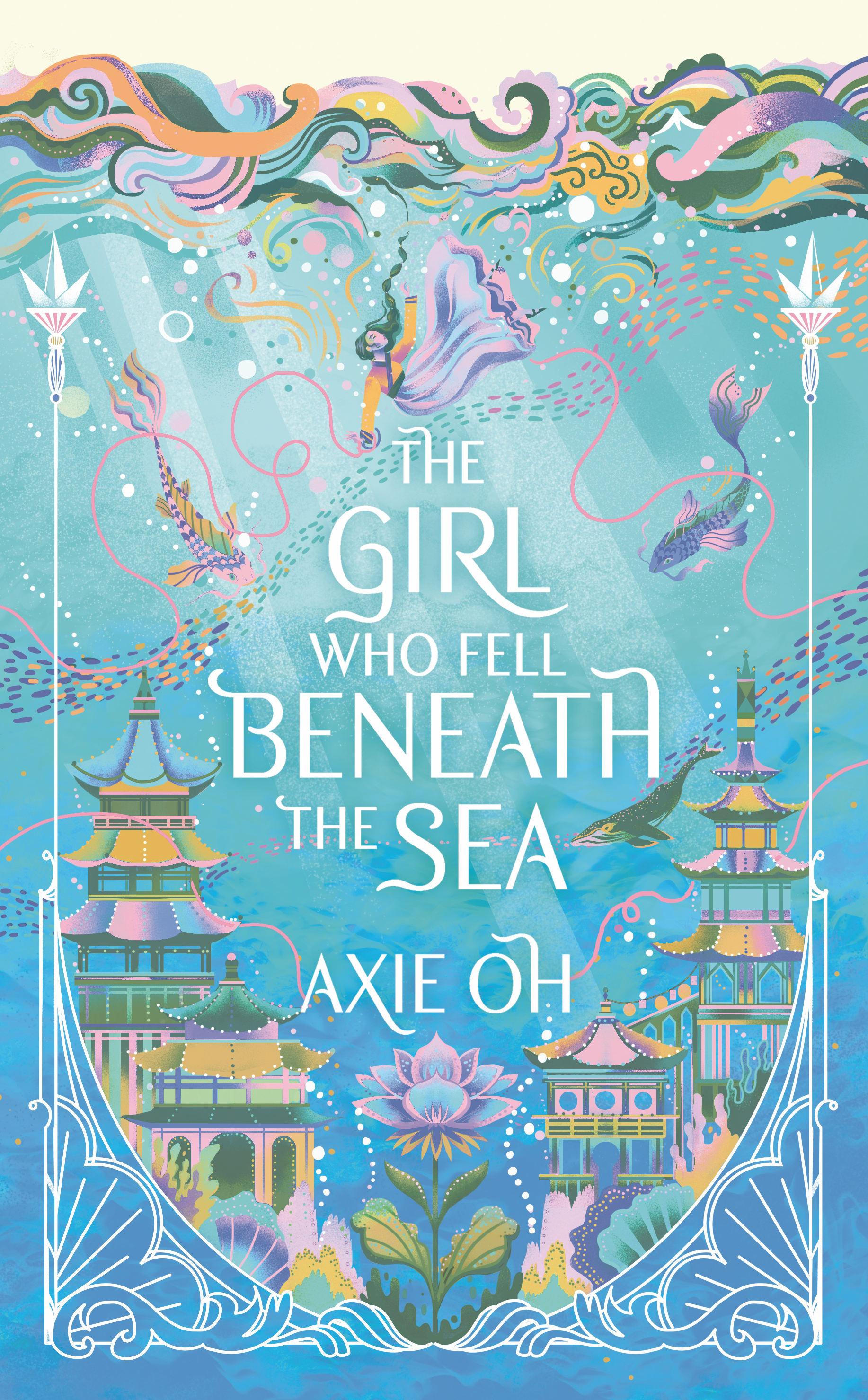 The Girl Who Fell Beneath the Sea: the New York Times bestselling magical fantasy