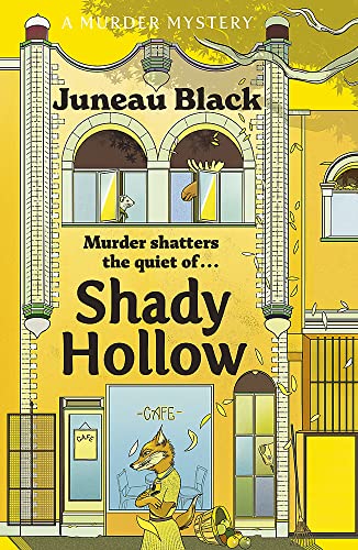 Shady Hollow: The first in a cosy murder series of 'rare and sinister charm' (Shady Hollow series)