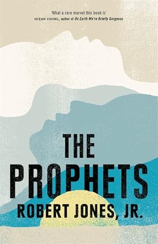 The Prophets: a New York Times Bestseller