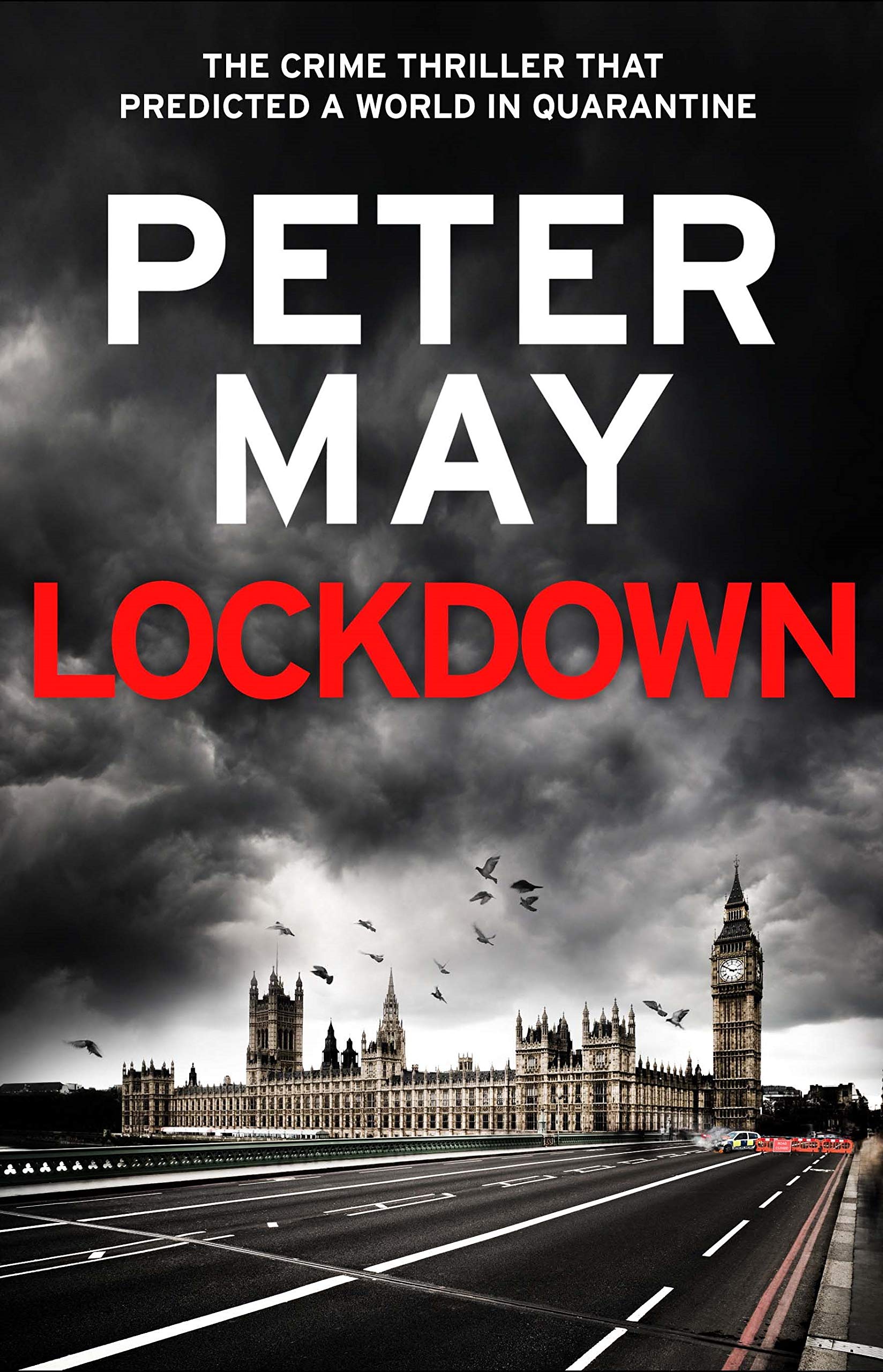Lockdown: the crime thriller that predicted a world in quarantine: An incredibly prescient crime thriller from the author of The Lewis Trilogy