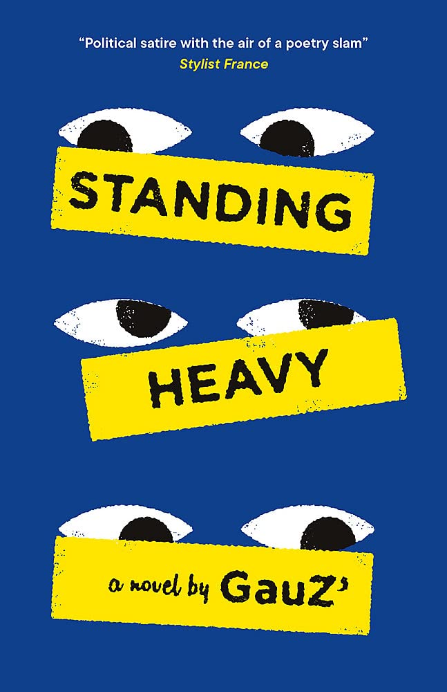 Standing Heavy: Shortlisted for the International Booker Prize 2023