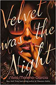 Velvet was the Night: President Obama's Summer Reading List 2022 pick