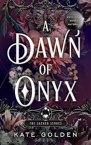 A Dawn of Onyx: The Sacred Stones Book 1