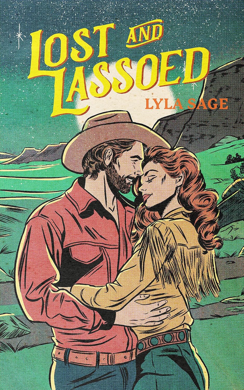 Lost and Lassoed: A steamy enemies-to-lovers, best friend's brother romance from the author of TikTok sensation DONE AND DUSTED (Rebel Blue Ranch)