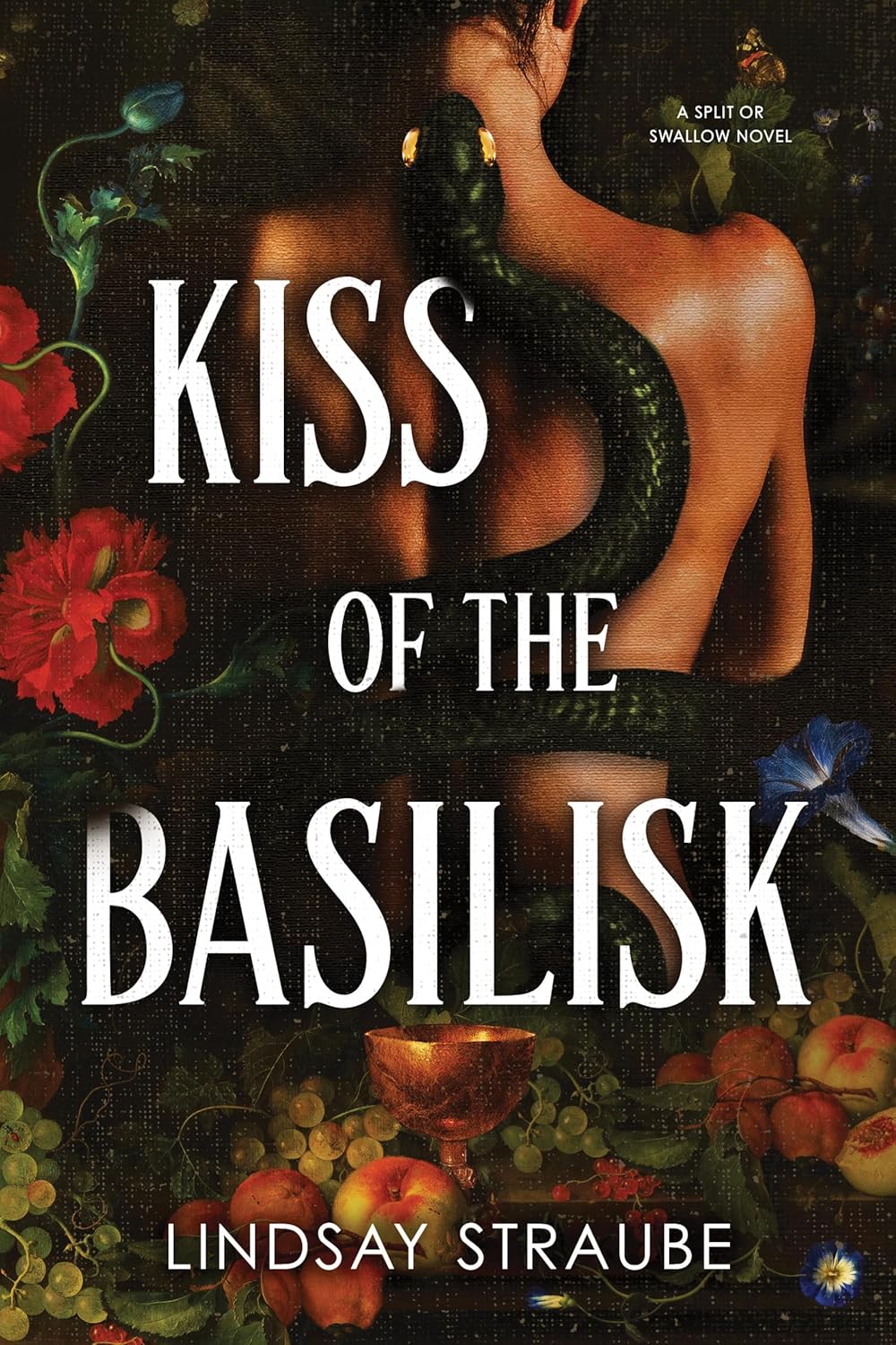 Kiss Of The Basilisk: the spicy, not-safe-for-work romantasy that's taken TikTok by storm! (Split or Swallow)