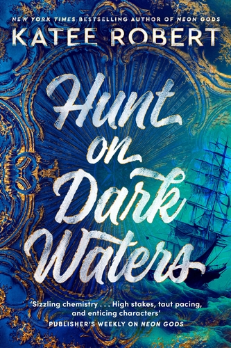 Hunt On Dark Waters: A sexy fantasy romance from TikTok phenomenon and author of Neon Gods