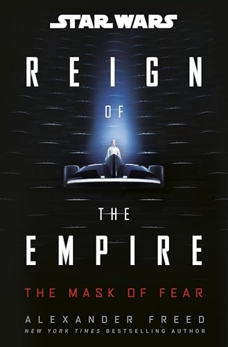 Star Wars: The Mask of Fear (Star Wars: Reign of the Empire, 1)